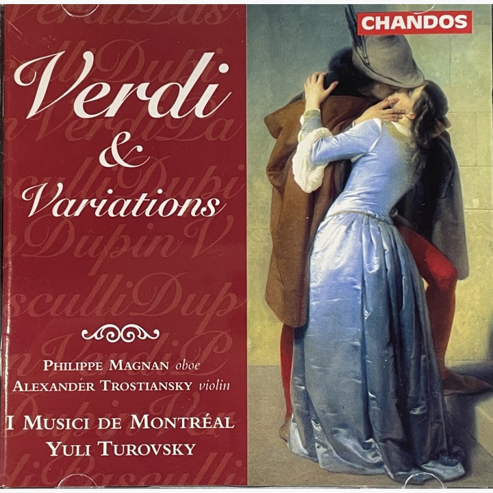 威尔第:茶花女 小提琴幻想曲 Verdi & Variations